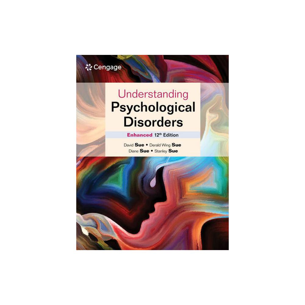 Understanding Psychological Disorders Enhanced